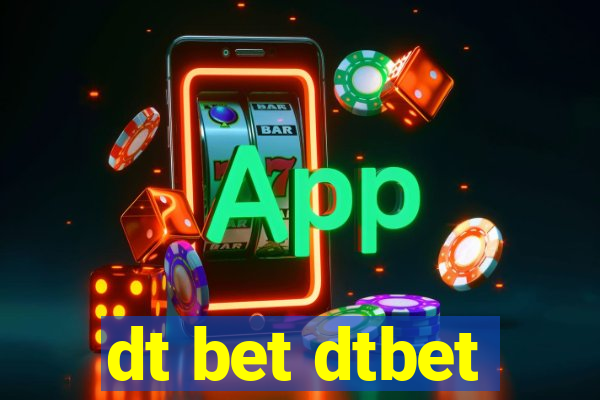 dt bet dtbet